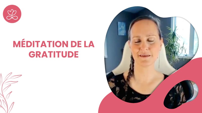 Jour 10 - Méditation de la gratitude
